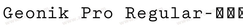Geonik Pro Regular字体转换